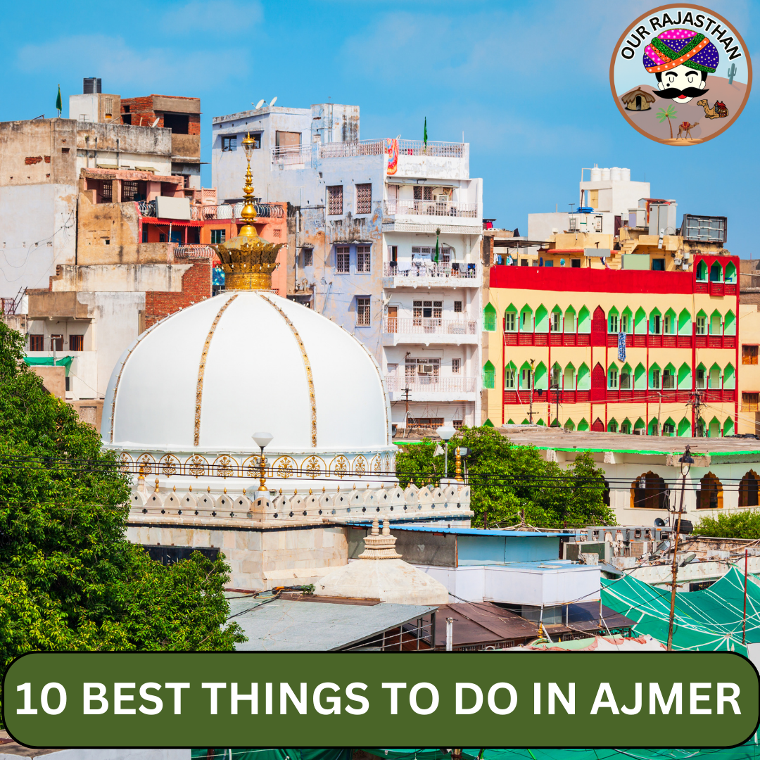 10 BEST PLACES TO IN AJMER